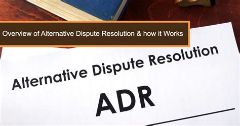 Overview Of Alternative Dispute Resolution How It Works