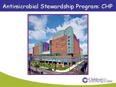 Antimicrobial Stewardship In A Pediatric Hospital Lessons Learned