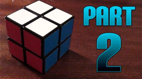 How To Solve A 2x2x2 Rubiks Cube Part 2 Youtube