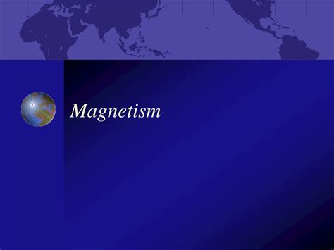 Ppt Magnetism Powerpoint Presentation Free Download Id8728262
