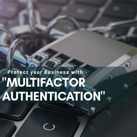 Everything You Need To Know About Multifactor Authentication