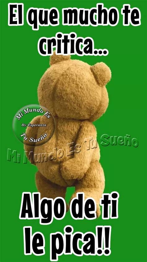 Pin By Monik Villamar On Buen Humor Teddy Bear Teddy Bear