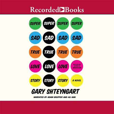 Super Sad True Love Story Audiobook By Gary Shteyngart — Download Now