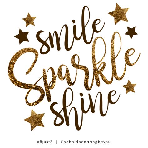 Pin by 3just3 on Quotes | Sparkle quotes, Shine quotes, Glitter quotes