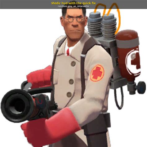 Medic Hud With The Quick Fix Team Fortress 2 Mods