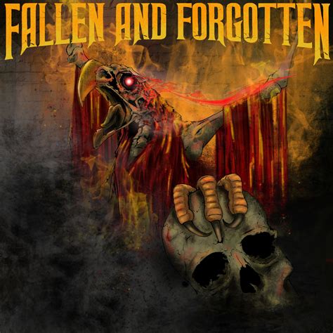 Fallen And Forgotten Reverbnation