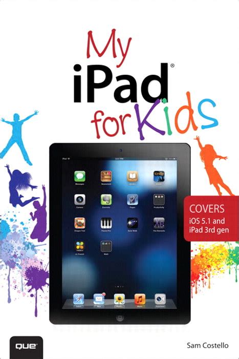 My Ipad For Kids Informit
