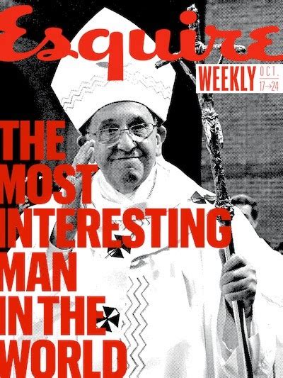 actualidad y análisis para la revista de moda esquire el papa francisco es también el hombre
