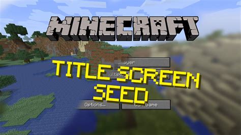 How To Get The Minecraft Title Seed Youtube