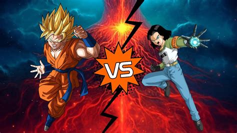 Super Saiyan Goku Vs Android 17 Legend Fighter Dragonball Super Youtube
