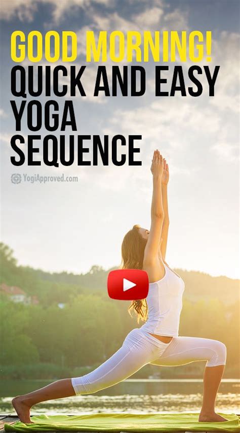 Good Morning Quick Easy Energizing Yoga Sequence Video
