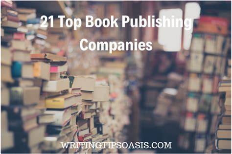 21 Top Book Publishing Companies Writing Tips Oasis
