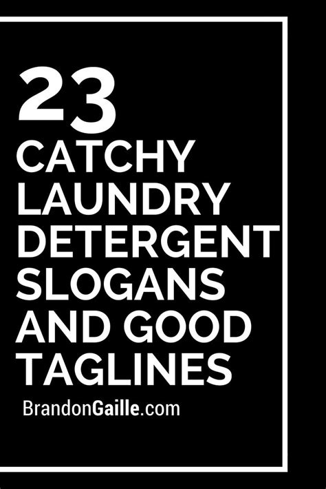 Catchy Laundry Detergent Slogans And Good Taglines Laundry Shop Laundry Business Slogan