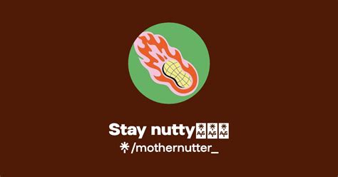 Stay Nutty 🏾🌎 Instagram Facebook Linktree