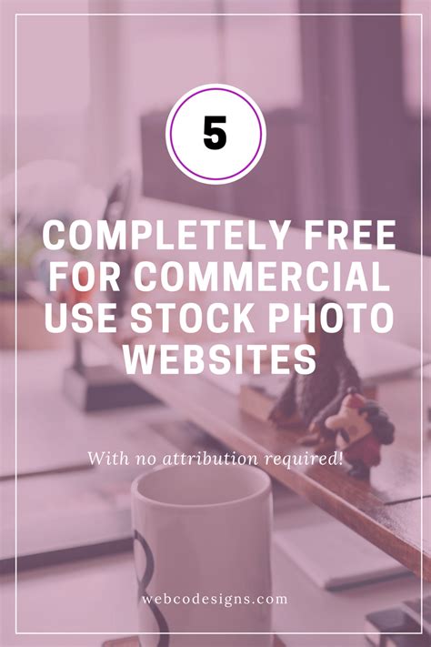 5 Completely Free For Commercial Use Stock Photo Websites Stock Photo