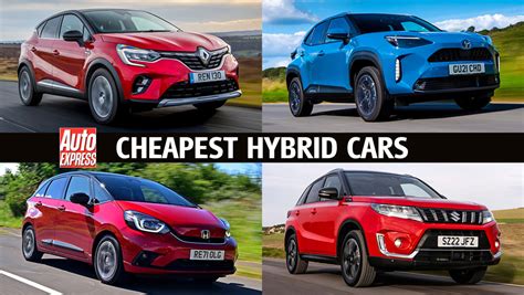 Top 10 Cheapest Hybrid Cars To Buy Auto Express