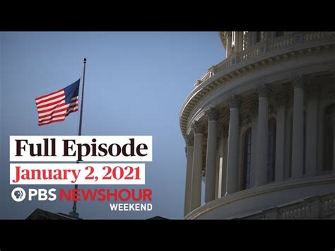 Pbs Newshour Weekend Full Episode January 2 2021 Wpbs Serving