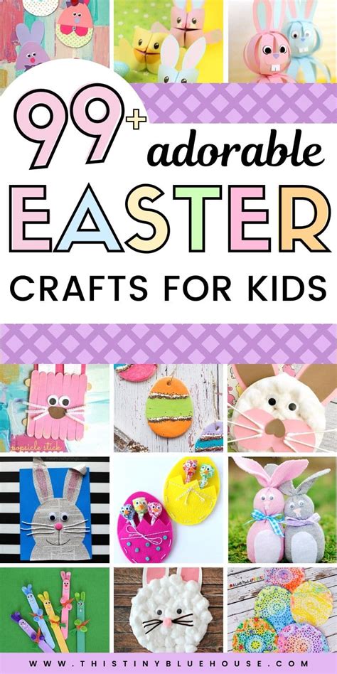 100 Best Adorable Easter Crafts For Kids This Tiny Blue House