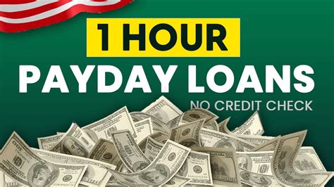 Quick 1 Hour Payday Loans No Credit Check Same Day Guaranteed Approval