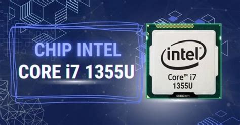 Intel Core I7 1355u Thế Hệ 13 Có Gì Mới Benchmarks