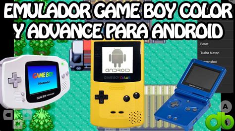 Emulador Game Boy Advance Y Color Para Android Juegos Roms Con John