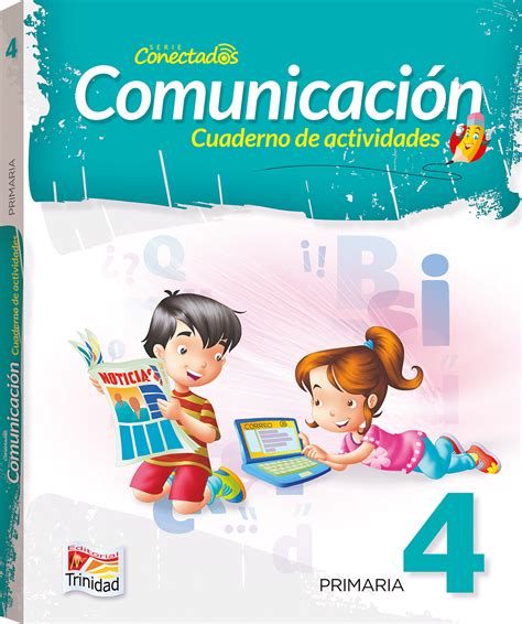 Casita Del Libro Pack Serie Conectados Comunicación 4to Grado De Primaria