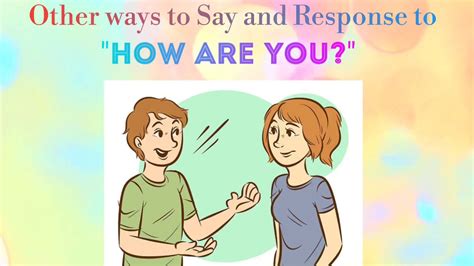 Ways To Say And Response To How Are You Learn English In A