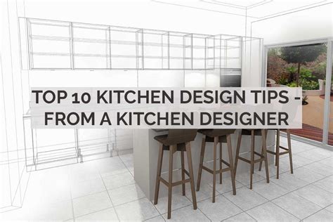 Top 10 Kitchen Design Tips - From A Kitchen Designer - Kitchinsider