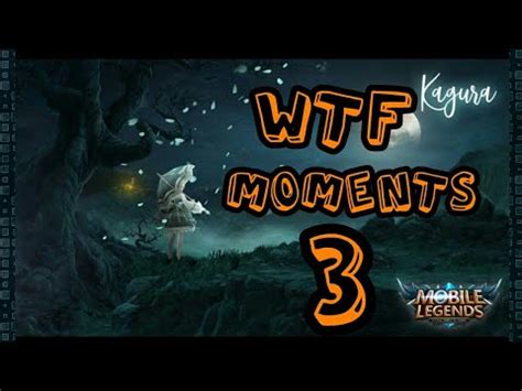 Wtf Moments Player Mobile Legends Clips Lucu Kocak Eps Youtube