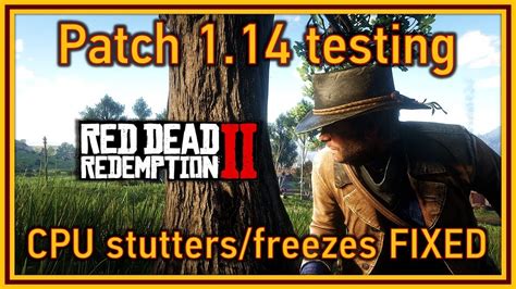 Red Dead Redemption 2 Pc Cpu Stutterfreeze Fix Patch Released I5 4690k And Gtx 1070 Testing