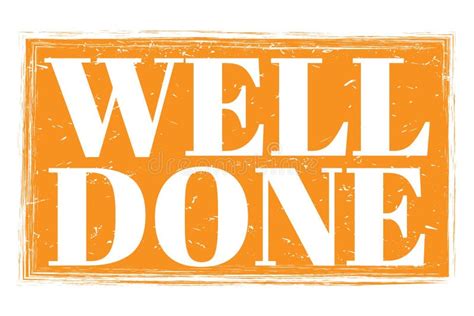 Well Done Words On Orange Grungy Stamp Sign Stock Illustration