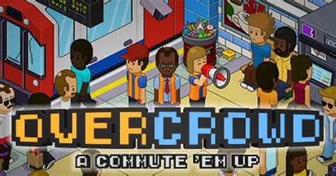 Overcrowd A Commute Em Up Images And Screenshots Gamegrin