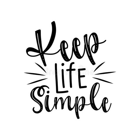 Keep Life Simple Stock Illustrations 676 Keep Life Simple Stock