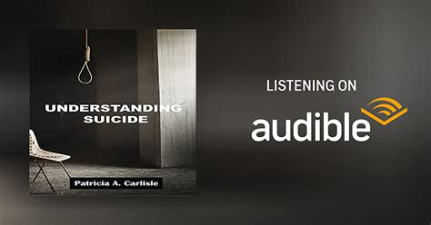 Understanding Suicide By Patricia A Carlisle Audiobook
