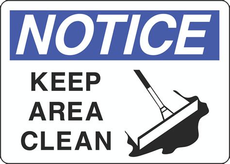 Notice Sign Keep Area Clean 5s Supplies Llc