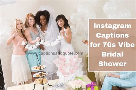 Instagram Captions For 70s Vibe Bridal Shower