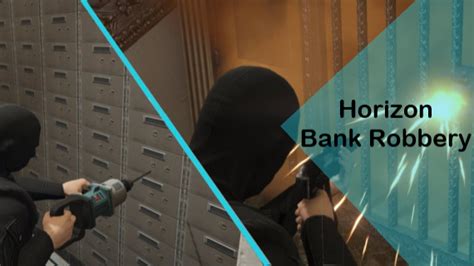 Paid Esx Horizon Bank Robbery Releases Cfxre Community