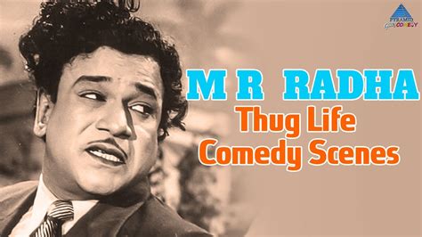 M R Radha Thug Life Comedy Scenes M R Radha Birthday Special Comedy