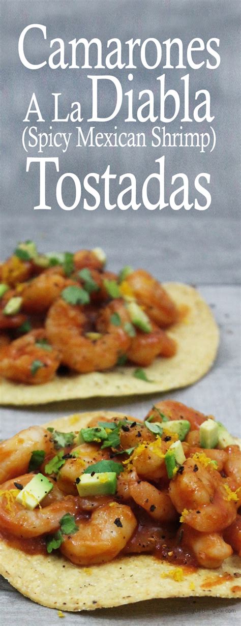 I really like shrimp a la diabla and would like to share one of my favorite shrimp recipes with you today. Camarones A La Diabla (Spicy Mexican Shrimp) Tostadas ...