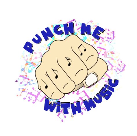 punch me with music