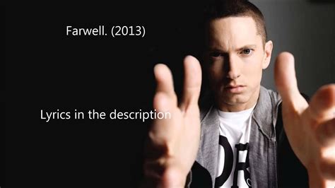 Eminem Farewell Lyrics In The Description 2013 Youtube