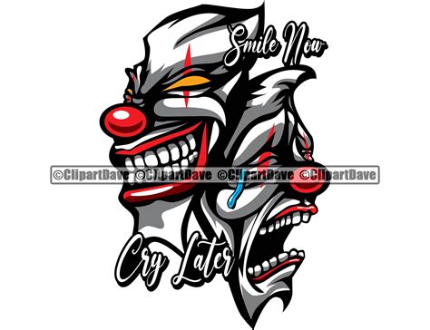 Smile Now Cry Later Clown Mask Svg Design Logo Death Tattoo Etsy