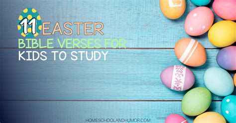 11 Easter Bible Verses For Kids To Teach The Story Of Easter