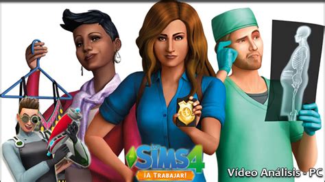 Vídeo Análisis De Los Sims 4 ¡a Trabajar Gamers Idgtv