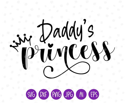 Daddys Princess Svg Princess Svg Dad Svg Onesie Svg Etsy
