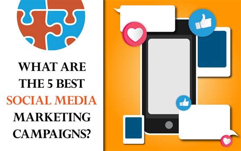 What Are The 5 Best Social Media Marketing Campaigns