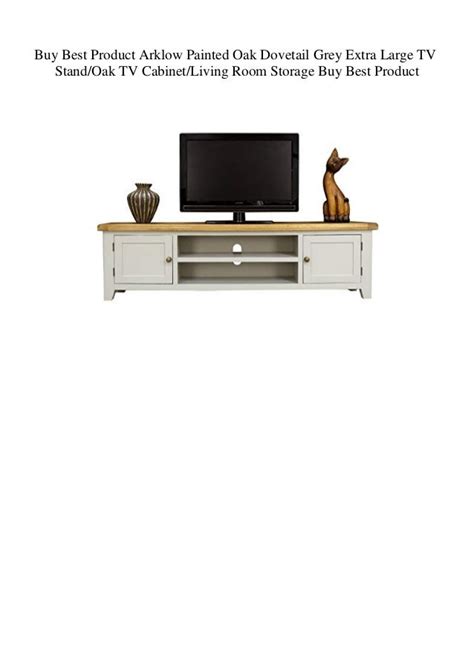 Buy Best Product Arklow Painted Oak Dovetail Grey Extra Large Tv