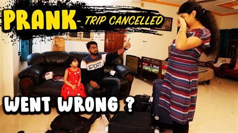 Trip Cancelled Revenge Prank Went Wrong 😂 Trip Almost Got Cancelled