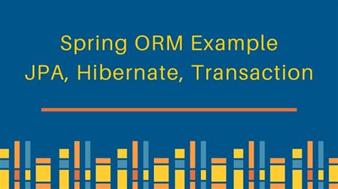 Spring ORM Example JPA Hibernate Transaction DigitalOcean