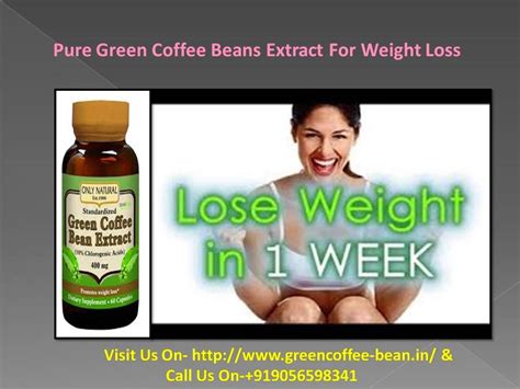 Pin On Green Coffee For Weight Loss